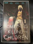 Something Is Killing The Children